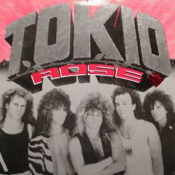 Tokio Rose : Tokio Rose